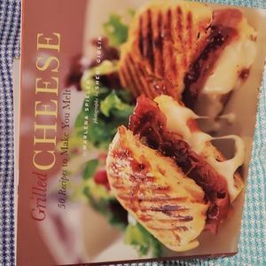 Grilled Cheese:  50 Recipes To Make You Melt (Cookbook)